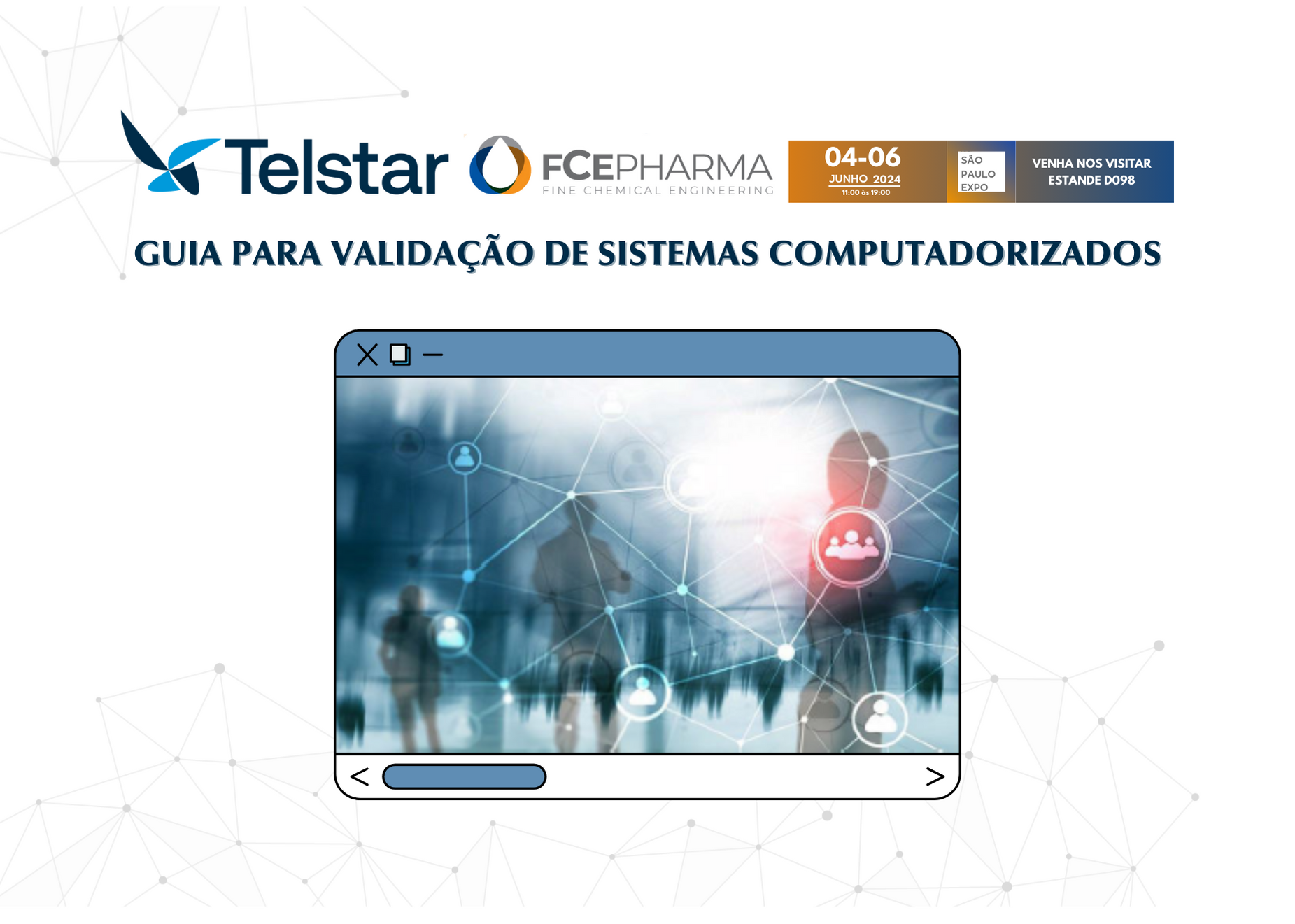 GUIA PARA VALIDAÇÃO DE SISTEMAS COMPUTADORIZADOS - Telstar